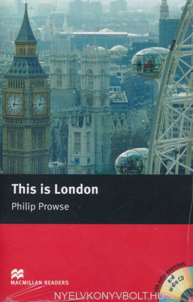 This is London with Extra Exercises and Audio CD - Macmillan Readers level -2-