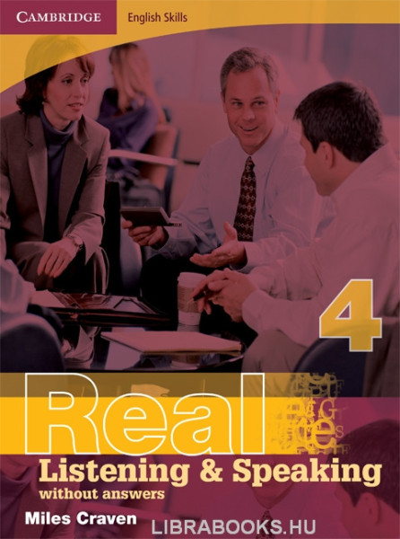 Cambridge English Skills Real Listening and Speaking 4 without Answers, without Audio CD