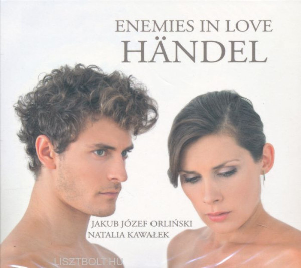 Georg Friedrich Händel: Enemies in Love