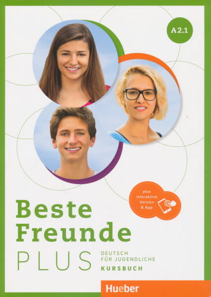 Beste Freunde PLUS A2.1 Kursbuch plus interaktive Version Deutsch für Jugendliche. Deutsch als Fremdsprache