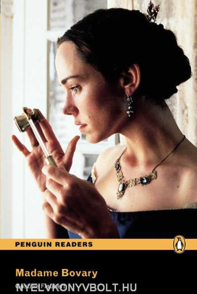 Madame Bovary - Penguin Readers Level 6