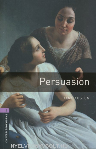 Persuasion - Oxford Bookworms Library Level 4