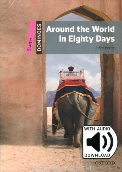 Around the world in eighty days with Audio Download- Oxford Dominoes starter level