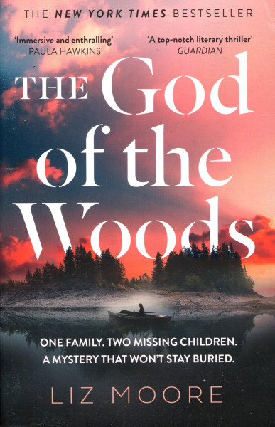 Liz Moore: The God of the Woods
