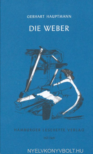 Gerhart Hauptmann: Die Weber (Hamburger Lesehefte)