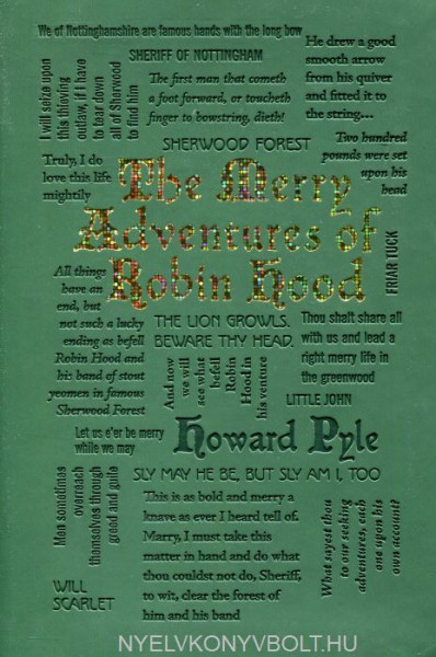 Howard Pyle: The Merry Adventures of Robin Hood