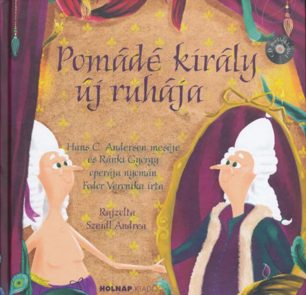 Pomádé király új ruhája CD-melléklettel