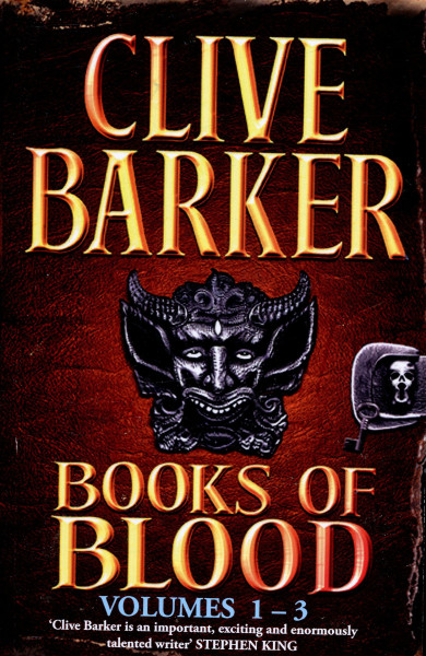 Clive Barker: Books of Blood (Volumes 1-3)