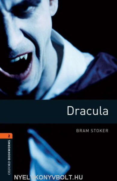 Dracula - Oxford Bookworms Library Level 2