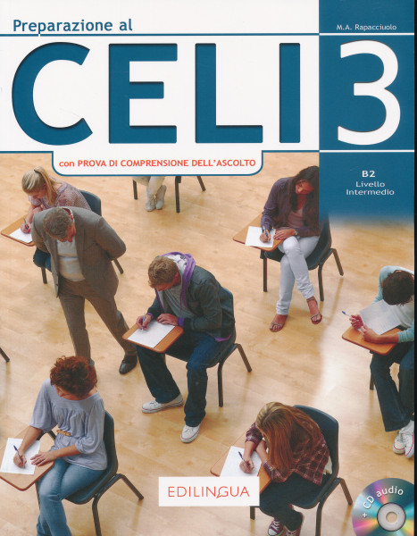 Preparazione al CELI 3 (con Prova di Comprensione dell'Ascolto) Libro + CD