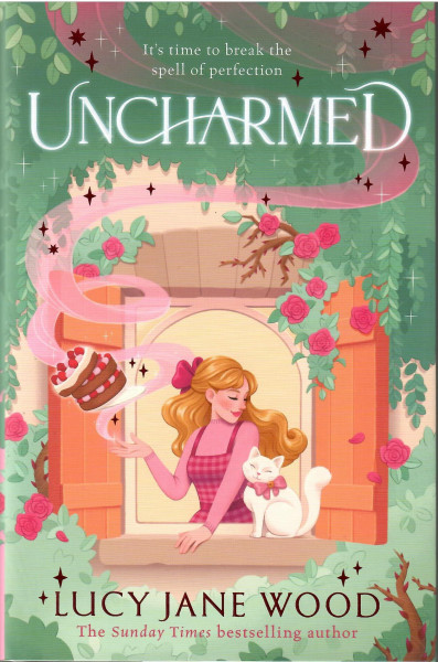 Lucy Jane Wood: Uncharmed (Rewitched #2)