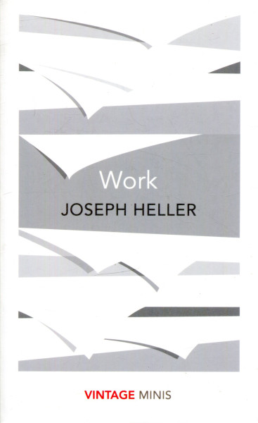 Joseph Heller: Work - Vintage Minis
