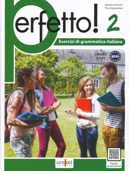 Perfetto! 2. Esercizi di grammatica italiana. Livello B1-B2