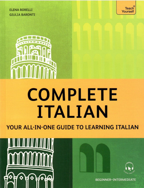 Teach Yourself Complete Italian - Your all-in-one guide to learning Italian (Beginner–Intermediate)
