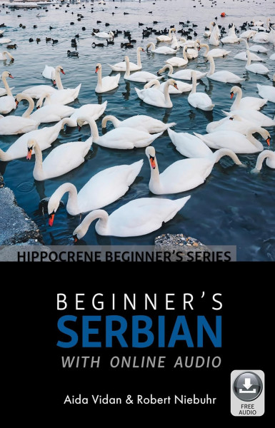 Beginner's Serbian with Online Audio - Hippocrene Beginner's Series