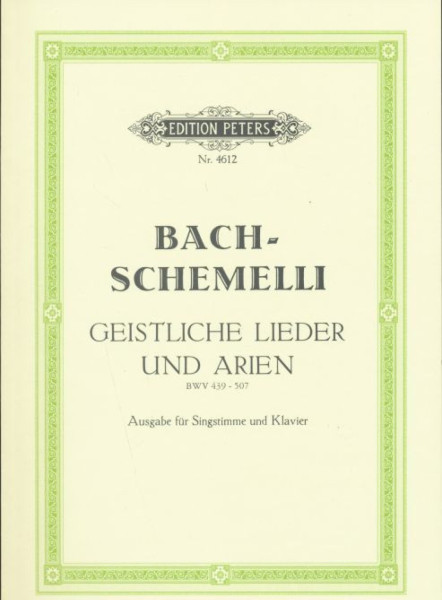 Bach-Schemelli: Geistliche Lieder und Arien (mit bezifferten bass) BWV 439-507