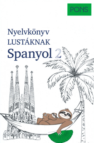 PONS Nyelvkönyv lustáknak Spanyol 2