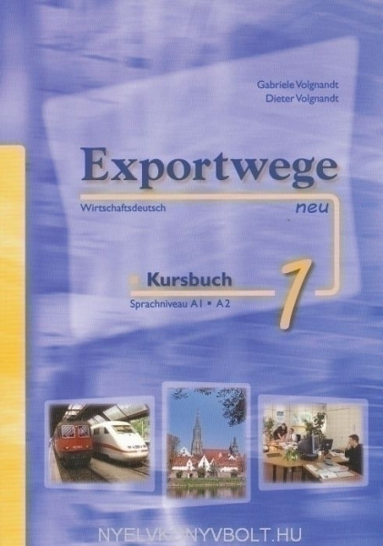 Exportwege neu 1 Kursbuch mit CDs