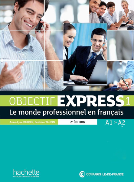 Objectif Express 1 Nouvelle Edition Livre de l'éleve + DVD-ROM niveau A1-A2