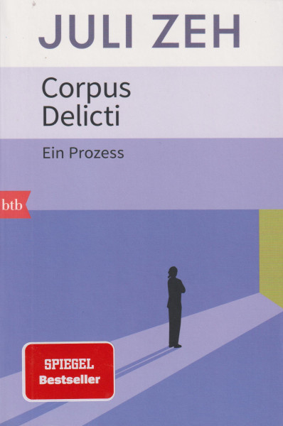 Juli Zeh: Corpus Delicti
