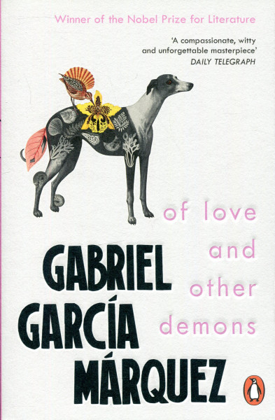 Gabriel Garcia Márquez: Of Love and Other Demons