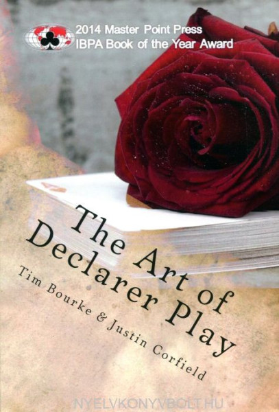 Tim Bourke, Justin Corfield: Art of Declarer Play