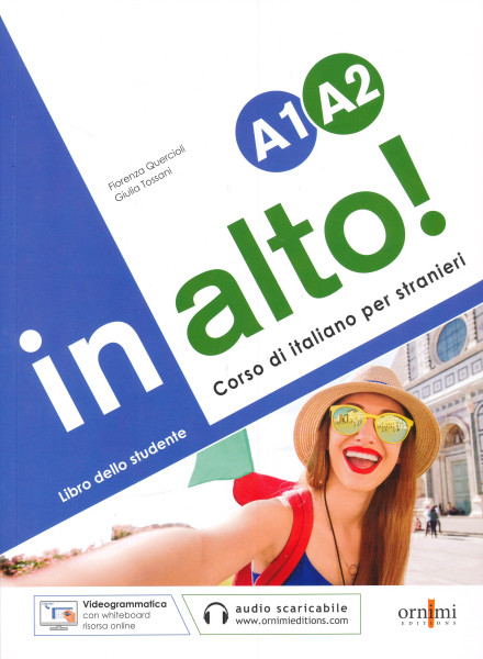 In alto! A1-A2. Libro dello studente. Corso di italiano per stranieri