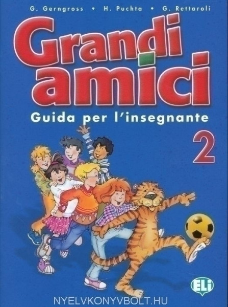 Grandi Amici 2 Guida per l'insegnante