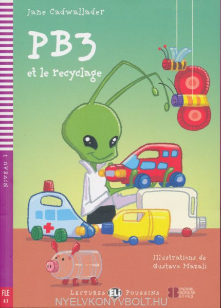 PB3 et le Recyclage - Lectures Eli Poussins Niveau 2 (A1)