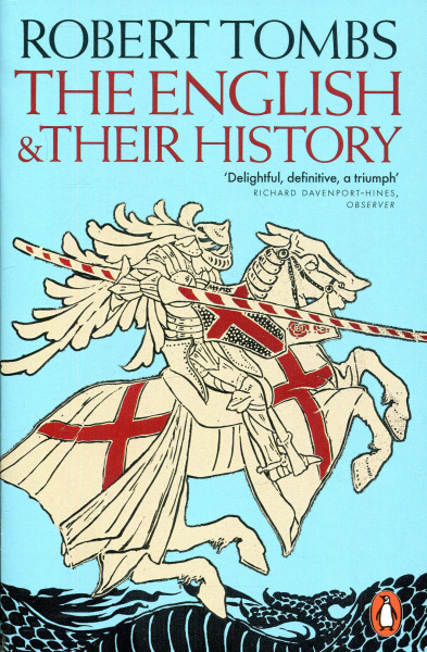 Robert Tombs: The English and their History