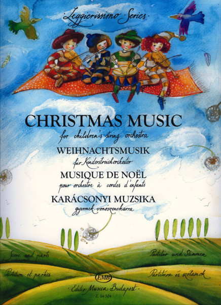 Karácsonyi muzsika (leggierissimo sorozat, gyermek vonószenkarra)