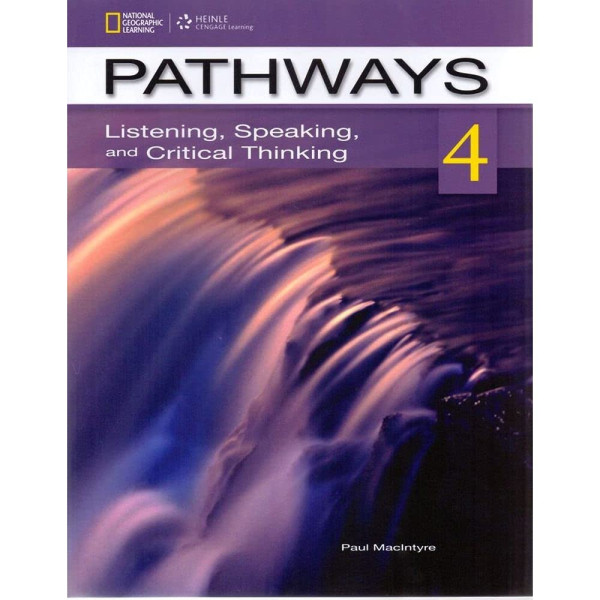 Pathways Level 4 - Listening,Speaking and Critical Thinking with Online Workbook Access Code