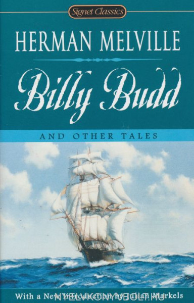 Herman Melville: Billy Budd and Other Tales