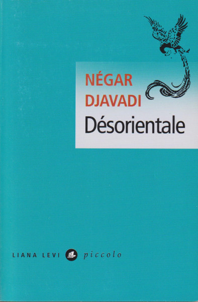 Négar Djavadi: Desorientale