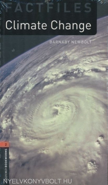 Climate Change with Audio CD Factfiles - Oxford Bookworms Library Level 2