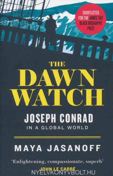 Maya Jasanoff: The Dawn Watch