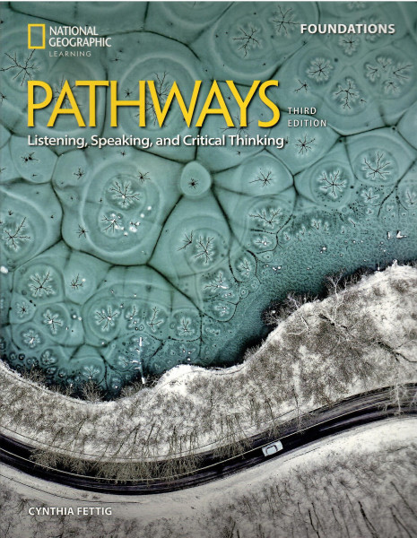 Pathways 3rd Edition Listening, Speaking, and Critical Thinking Foundations with the Spark platform