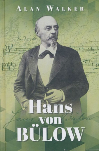 Alan Walker: Hans von Bülow