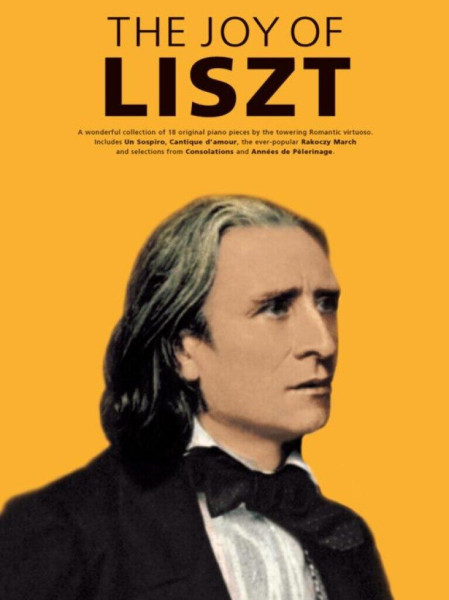 Liszt Ferenc: The Joy of Liszt - zongorára