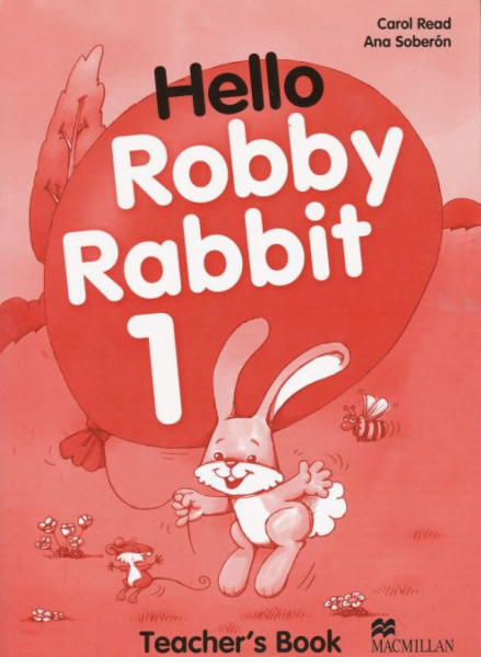 Hello Robby Rabbit 1 Teacher's Book