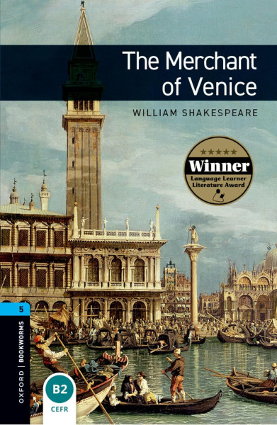 The Merchant of Venice - Oxford Bookworms Library Level 5