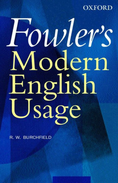 FOWLER'S MODERN ENGLISH USAGE