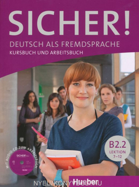 Sicher! B2/2. Kurs- und Arbeitsbuch mit Audio-CD zum Arbeitsbuch Lektion 7-12