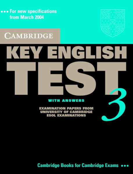 Cambridge Key English Test 3 Official Examination Past Papers 2nd Edition Student's Book with Answers