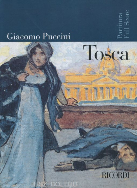 Giacomo Puccini: Tosca - partitúra (olasz)