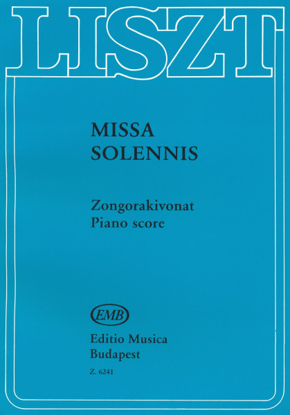 Liszt Ferenc: Missa Solennis - zongorakivonat