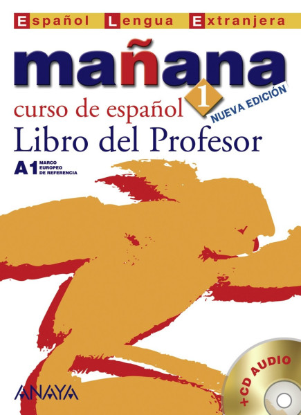 Manana 1 Curso de espanol Nueva edición A2 Libro del Profesor + CD audio
