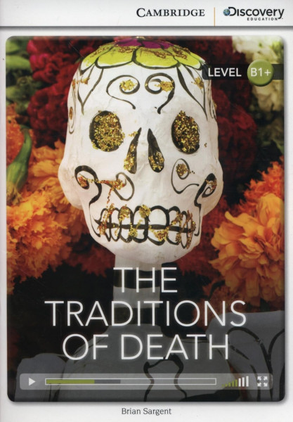 The Traditions of Death (Book with Online Audio) - Cambridge Discovery  Readers - Level B1+