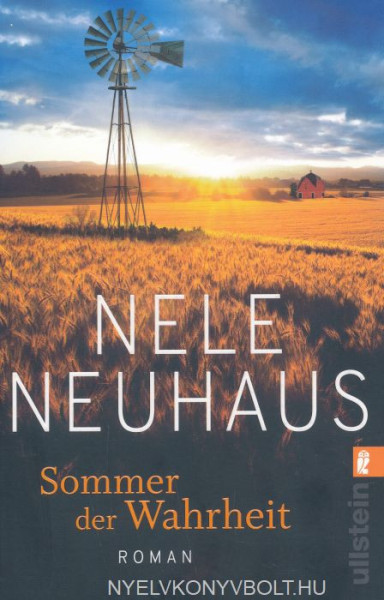 Nele Neuhaus: Sommer der Wahrheit (Sheridan-Grant-Serie 1)