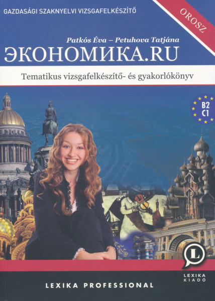 Ekonomika.ru - Tematikus vizsgafelkészítő- és gyakorlókönyv (LX-0220)
